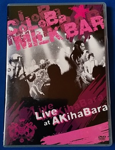 DVD　コロバ・ミルク・バー LIVE at AKihaBara LBID-17