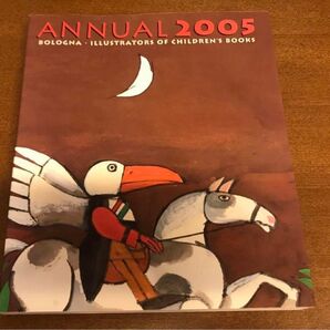 美品!『2005 イタリア・ボローニャ国際絵本原画展』図録