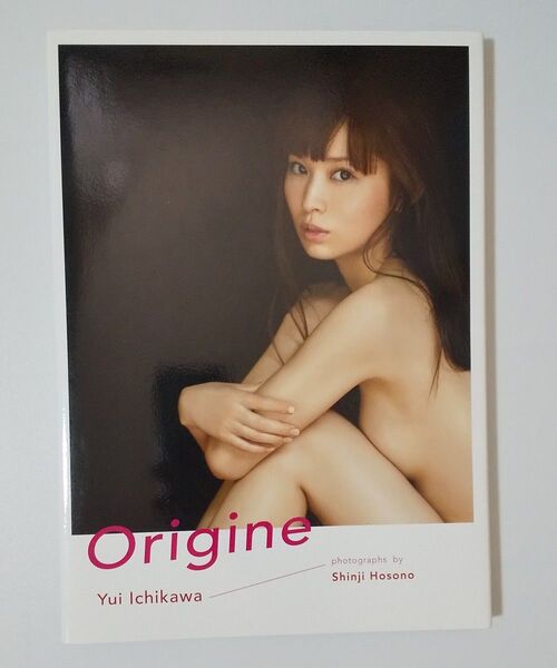 Origine 市川由衣写真集 Sinji Hosono/〔撮影〕