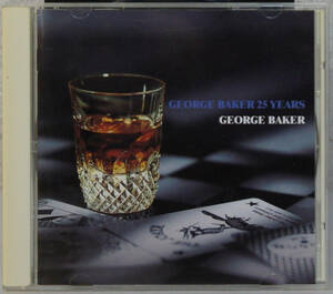 帯付美盤CD ● GEORGE BAKER 25 YEARS ● TOCP-50737 ジョージ・ベイカー ベスト B840