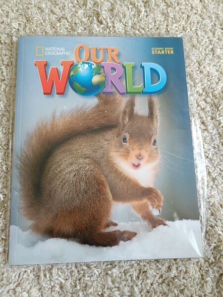 OUR WORLD テキスト STARTER National geographic