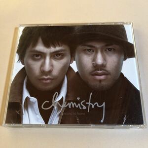 CHEMISTRY 1CD「Second to None」