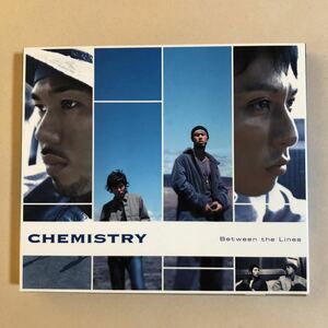 CHEMISTRY 1CD「Between the Lines」