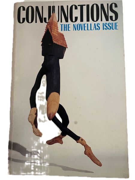 CONJUNCTIONS The Novellas Issue 本 小説