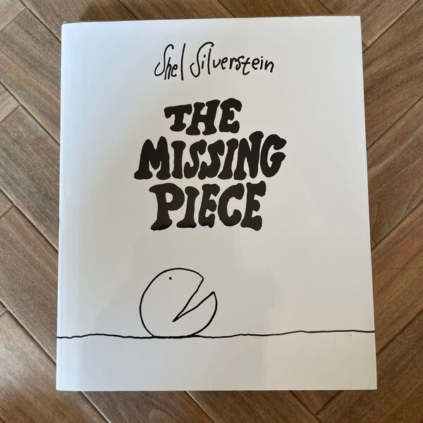 【洋書】 『The Missing Piece』 Shel Silverstein (HarperCollins)