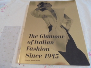 洋書Italian Fashion　V&A　イタリアファッションの魅力　1945～　ファッション写真　アーカイブ資料　プライベートコレクション