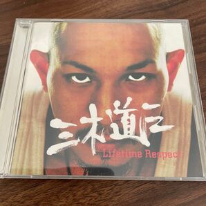 三木道三 Lifetime Respect CD