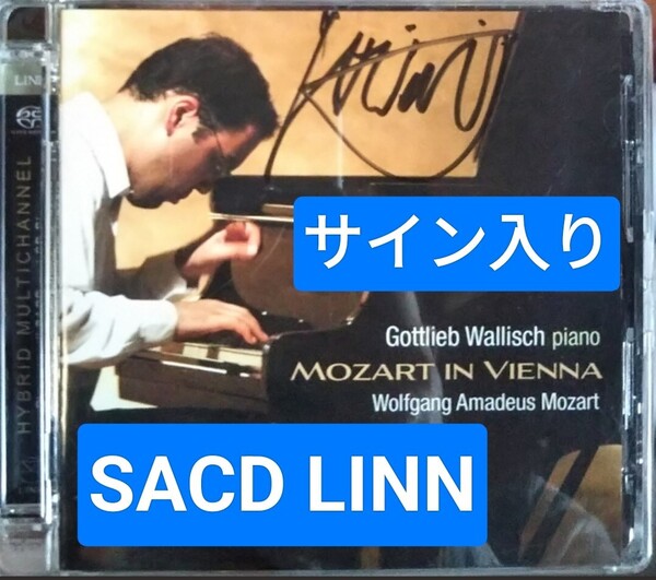 SACD サイン入り gottlieb wallisch Mozart ピアノソナタ モーツァルト LINN リン ゴットリープヴァリッシュ ゴッドリープ・バリッシュ