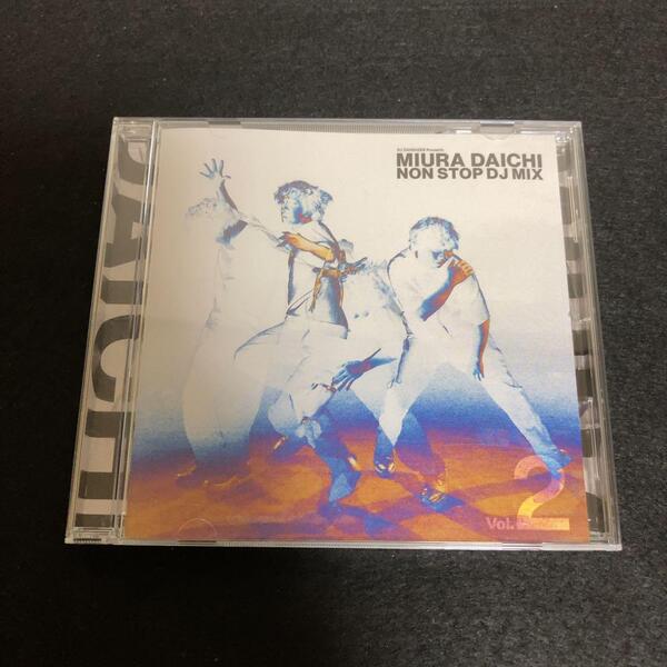 DJ DAISHIZEN Presents 三浦大知 NON STOP DJ MIX Vol.2