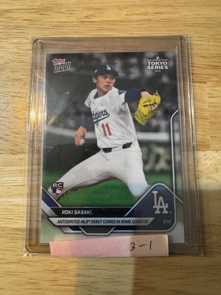 【送料無料】2025 Topps now #3 佐々木 朗希 Roki Sasaki Dodgers ドジャース RC Rookie ルーキー Debut 東京シリーズ デビュー戦