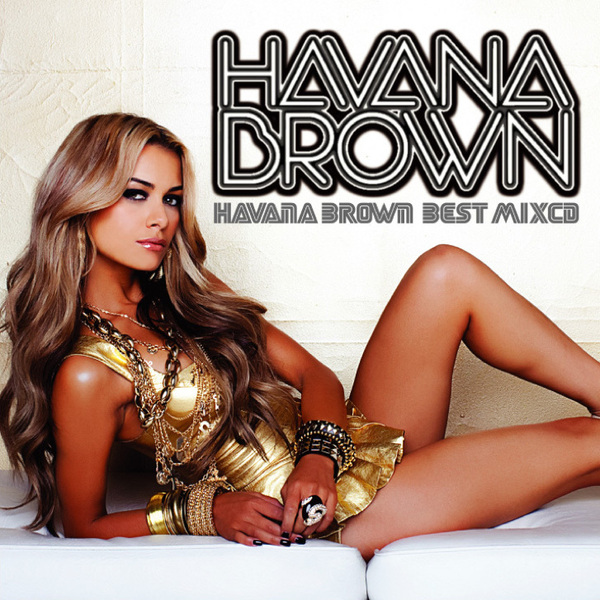 Havana Brown ハバナブラウン 豪華18曲 完全網羅 最強 EDM Best MixCD【2,430円→半額以下!!】匿名配送無料