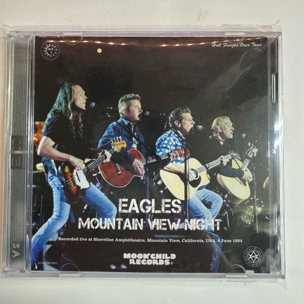 EAGLES / MOUNTAIN VIEW NIGHT (2CD) 初登場ライン音源!HELL FREEZES OVERツアー!マストなアイテムと言えるプレスCD★