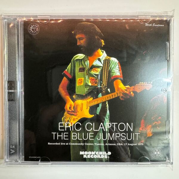 ERIC CLAPTON / THE BLUE JUMPSUIT (2CD) moonchild records 俺たちが愛してやまない‘75ツアー!ツーソン公演をサウンドボードで!