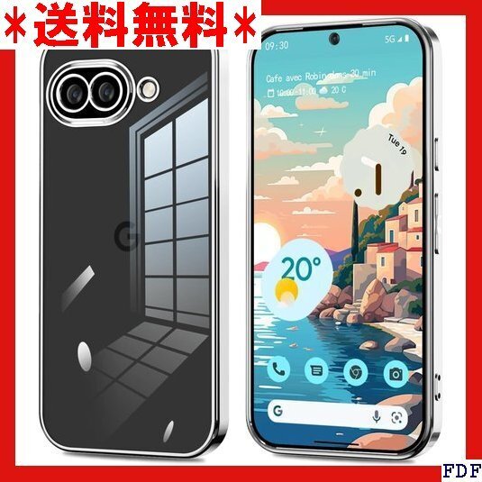 ☆人気商品☆ B016 Google pixel 9a ケース クリア 透明 柔軟 薄型 ソフト tpu メッキ加工 シ 58