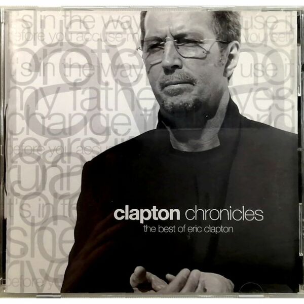 Eric Clapton / Clapton Chronicles - The Best of Eric Clapton エリック・クラプトン/クロニクルズ ベスト・オブ