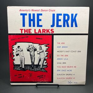 THE LARKS / THE JERK レコード LP Money Records LP-1102