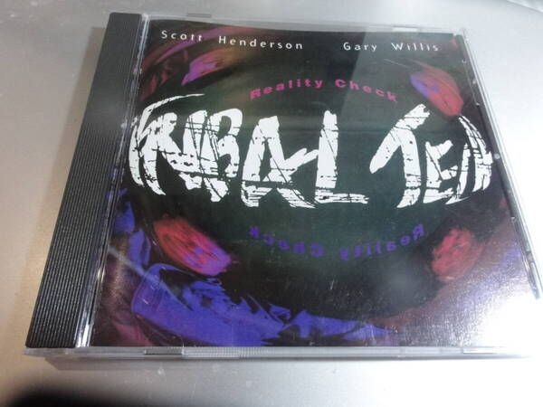 SCOTT HENDERSON GARY WILLIS スコットヘンダーソン ゲイリーウィリス TRIBAT TECH REALITY CHECK
