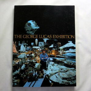 図録「ジョージ・ルーカス展 時空を超える夢・SFX」スター・ウォーズ,インディ・ジョーンズの資料ミニチュア,オブジェ
