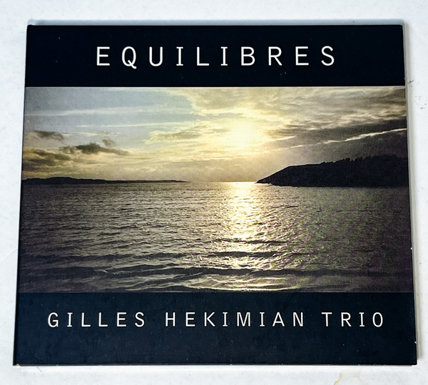 ★ GILLES HEKIMIAN TRIO「EQUILIBRES」ジル・エキミアン・トリオ 澤野工房