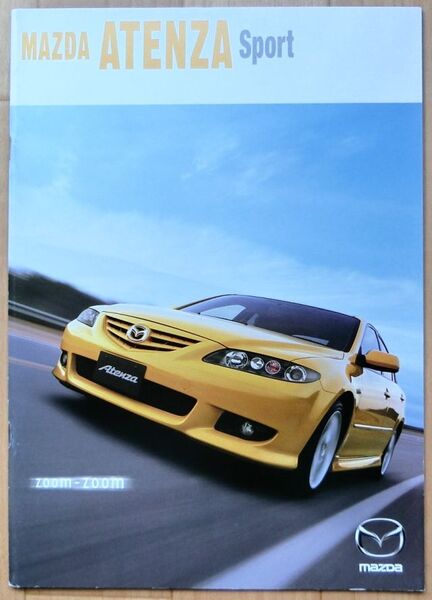 ★送料無料♪即決! ■マツダ アテンザ スポーツ(初代GG系 前期型)カタログ ◇2004年 全32ページ 美品♪ ◆価格表♪ MAZDA ATENZA SPORT