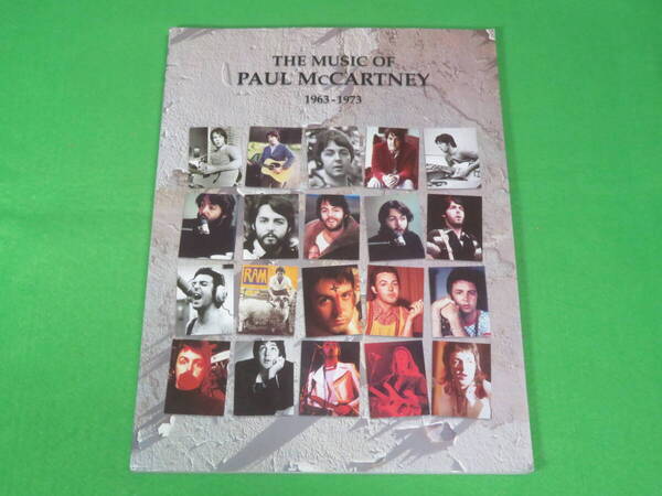 ■ポール・マッカートニー 楽譜『THE MUSIC OF PAUL McCARTNEY 1963-1973』■ピアノ・ヴォーカル・ギター 洋書・楽譜■送料無料