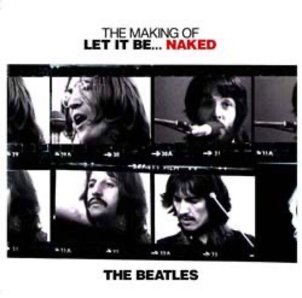 BEATLES/THE MAKING OF LET IT BE NAKED(新品輸入プレス1CD)