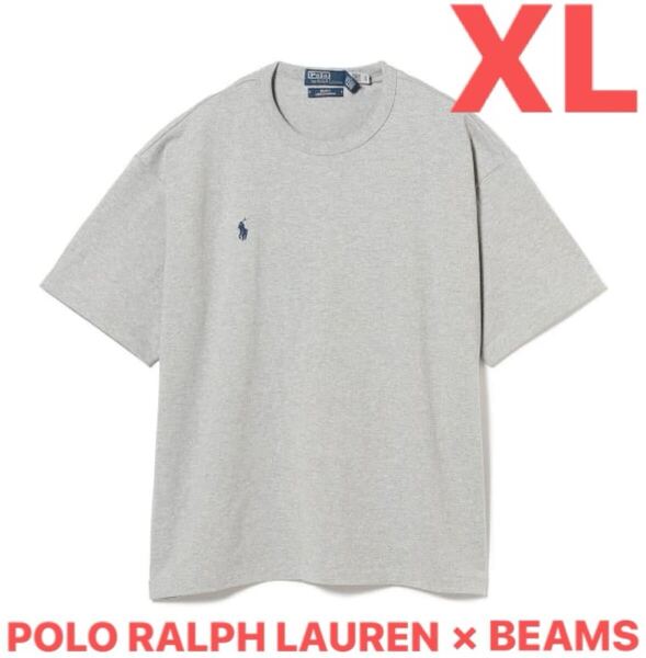 【POLO RALPH LAUREN × BEAMS】Heavy weight Tee with right pony【XLサイズ】グレー【ポロラルフローレン × ビームス】Tシャツ T-Shirt