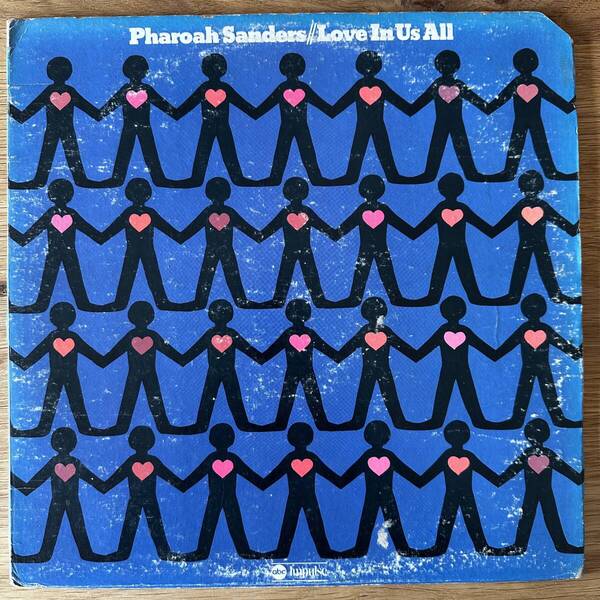 Pharoah Sanders - Love In Us All