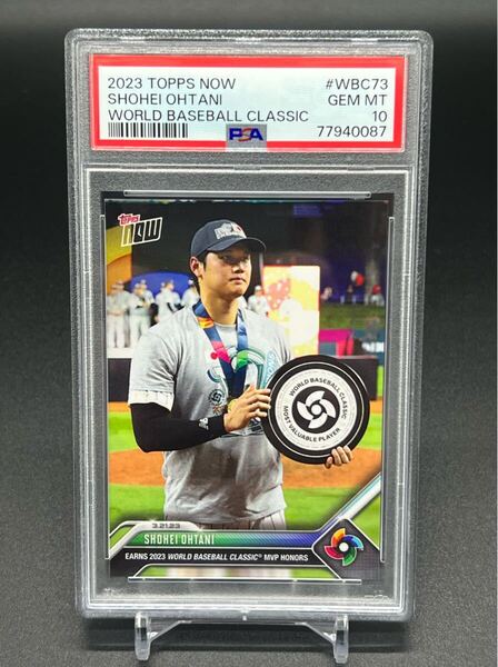 PSA10! 2023 Topps Now WBC Shohei Ohtani 大谷翔平 MVP WBC73 鑑定済み Dodgers Angels MLB ドジャース エンゼルス 侍ジャパン 日本代表