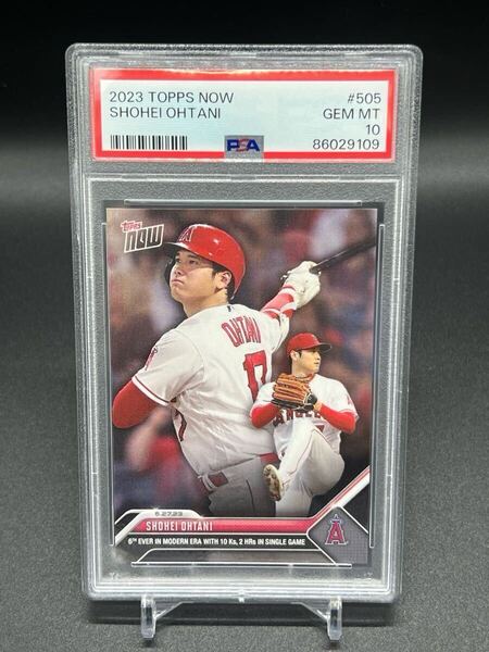 PSA10! 2023 Topps Now Shohei Ohtani 大谷翔平 505 1試合10奪三振2HR 鑑定済み MLB Dodgers Angels ドジャース エンゼルス WBC日本代表