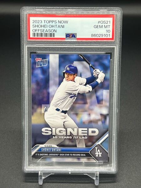 PSA10! 2023 Topps Now Shohei Ohtani 大谷翔平 ドジャース入団 初カード OS21 鑑定済み MLB Dodgers Angels エンゼルス WBC日本代表