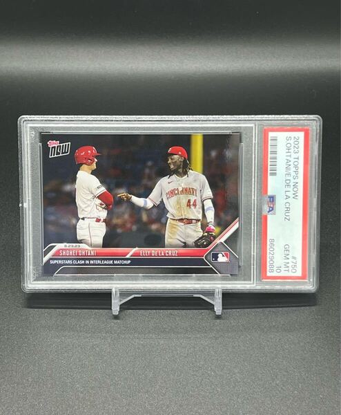 PSA10! 2023 Topps Now Shohei Ohtani Elly De La Cruz 大谷翔平 デラクルーズ 750 鑑定済み MLB Dodgers Angels ドジャース エンゼルス