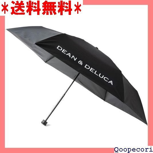 ☆人気商品 DEAN & DELUCA ディーンアンドデルーカ 折り畳み傘 晴雨兼用 ブラック 日傘 折り畳み 傘 801