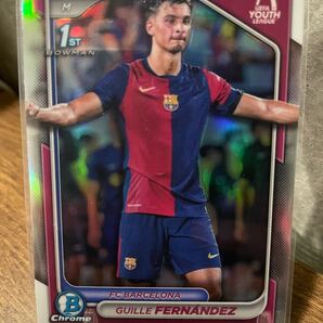 2024-25 Topps Chrome UEFA Club Competition 1ST BOWMAN バルセロナ GUILLE FERNANDEZ ギジェ・フェルナンデス