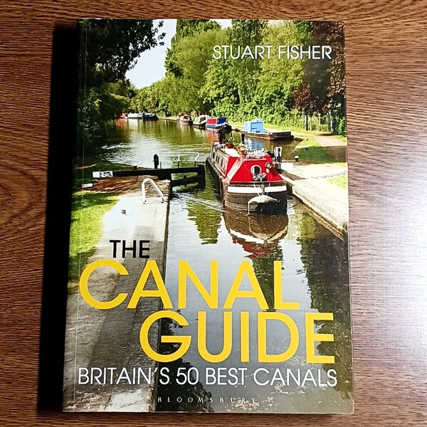 洋書 THE CANAL GUIDE BRITAIN'S 50 BEST CANALS イギリス/カナル/運河/ガイド