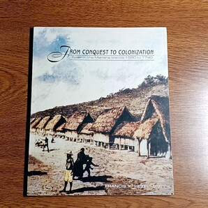 洋書 FROM CONQUEST TO COLONIZATION Spain in the Mariana Islamds 1690 to 1740 征服から植民地化へ 歴史/マリアナ諸島/スペイン