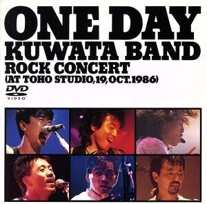 ONE DAY KUWATA BAND~ROCK CONCERT(AT TOHO STUDIO,19/KUWATA BAND