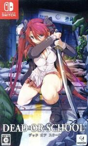 DEAD OR SCHOOL/NintendoSwitch