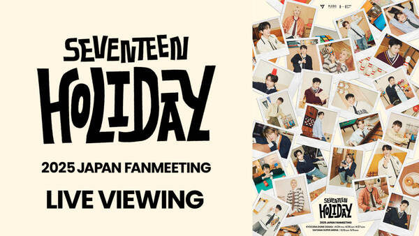 SEVENTEEN 2025 JAPAN FANMEETING 'HOLIDAY'