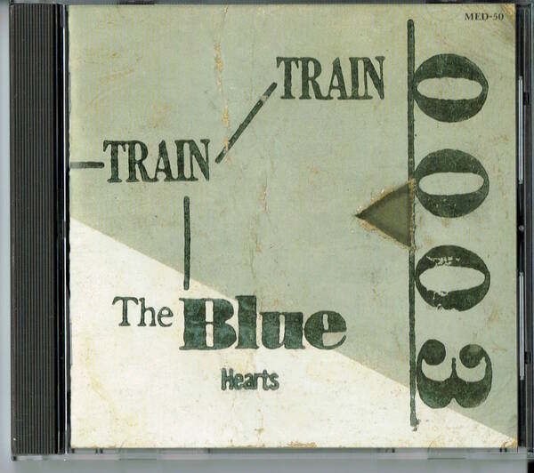 ★「TRAIN-TRAIN」THE BLUE HEARTS ザ・ブルーハーツ 税表記無し 3200円盤 MED-50