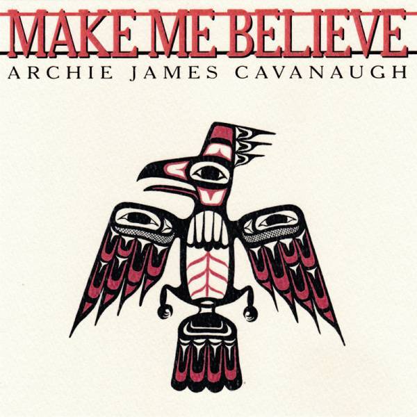 ★新品!Archie James Cavanaugh / Make Me Believe / 妄想ジャケ付き国内盤限定7インチ / AOR フリーソウル レアグルーヴ