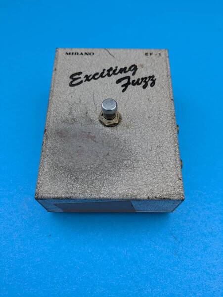 SOLD MIRANO Exciting Fuzz 国産ビンテージ・エフェクター