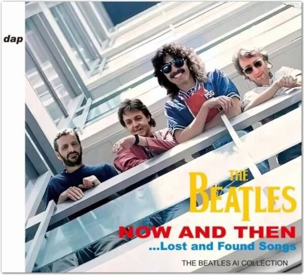 THE BEATLES / NOW AND THEN...LOST AND FOUND SONGS : THE BEATLES AI COLLECTION 2024 (新品輸入プレス2CD)