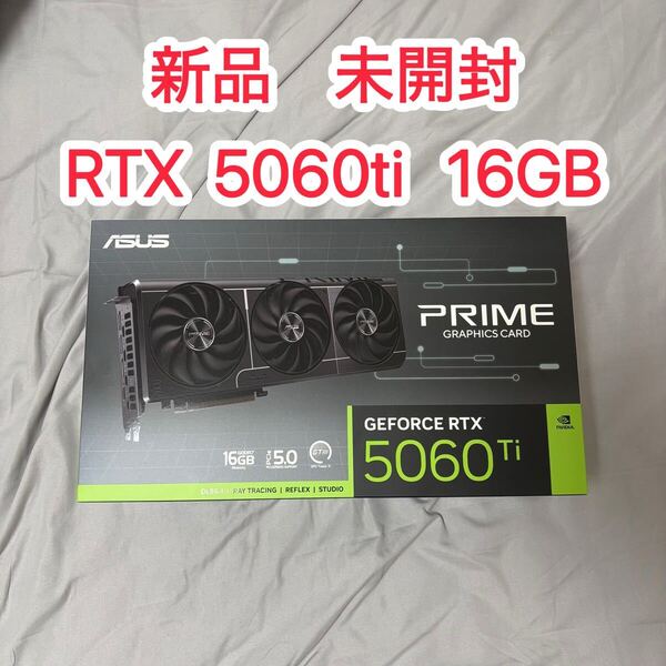 新品 ASUS prime GeForce RTX 5060ti 16GB OC グラフィックボード NVIDIA OC Edition