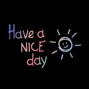 Have A Nice Day ステッカー 防水 反射タイプ 車 バイク カー