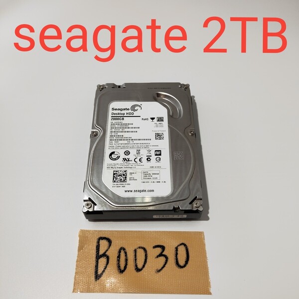 B0030 seagate 2TB 3.5インチ HDD 動作確認済み ハードディスク SATA