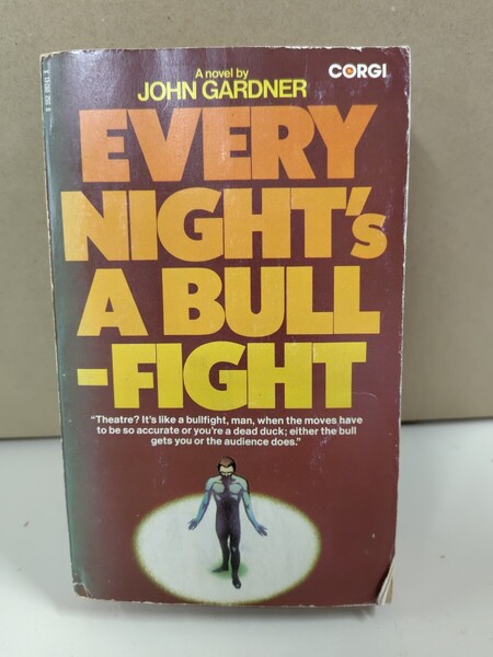 洋書 ジョン・ガードナー著「EVERYNIGHTS A BULL-FIGHT」ペーパーバック