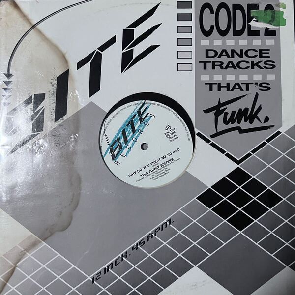 【12inch】TWO FUNKY SIATERS / WHY DO YOU TREAT ME SO BAD ダンクラ boogie 80s funk disco オランダ盤 オリジナル