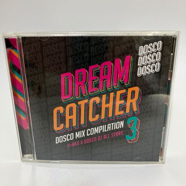送料無料!即決!CD DREAM CATCHER 3 ドリカムディスコ MIX COMPILATION S+AKS & ドスコ DJ ALL STARS dosco ドリカム ディスコ disco
