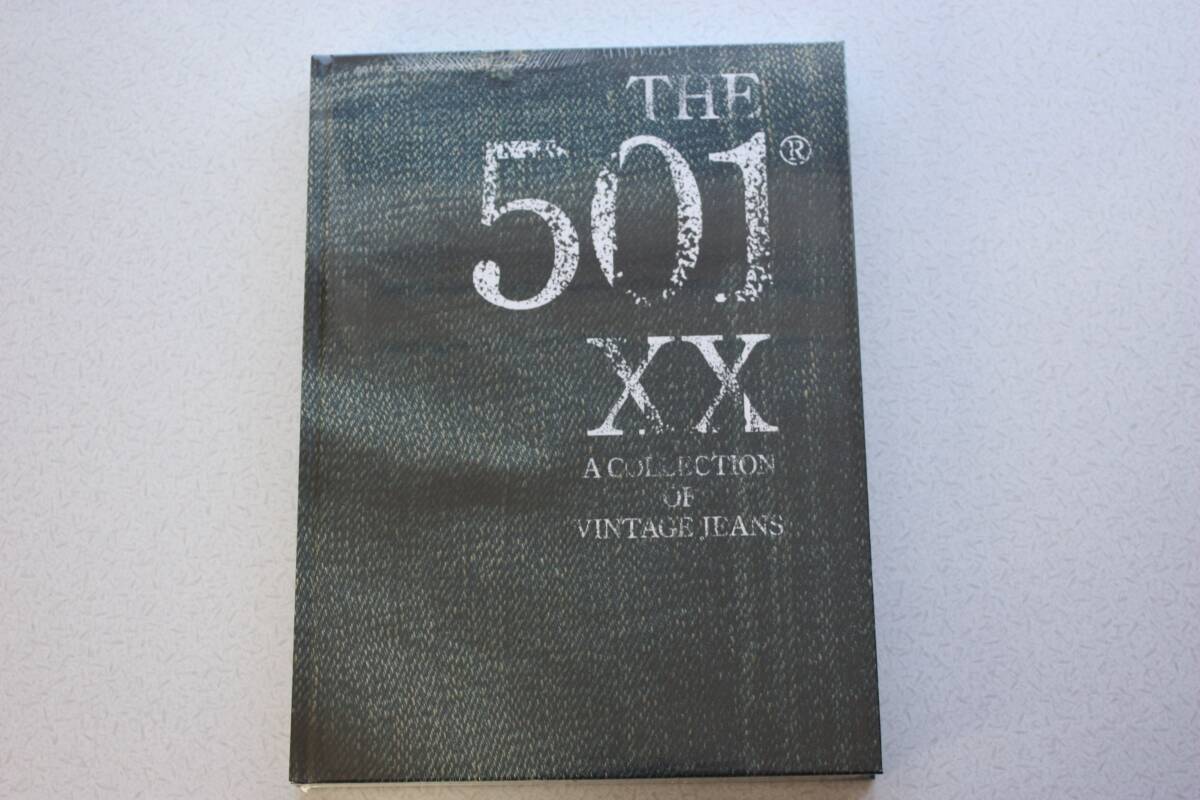 デニムファンなら一度は目を通しておきたい書籍。『THE 501XX